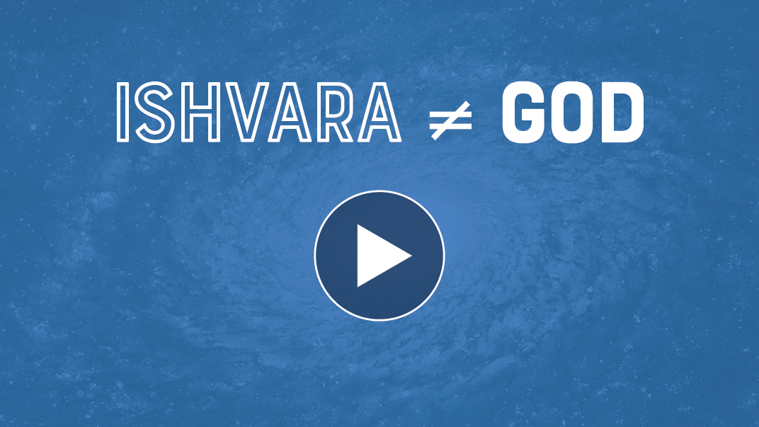 The text "ISHVARA ≠ GOD" is displayed over a blue cosmic background, with a play button in the center, indicating a video.